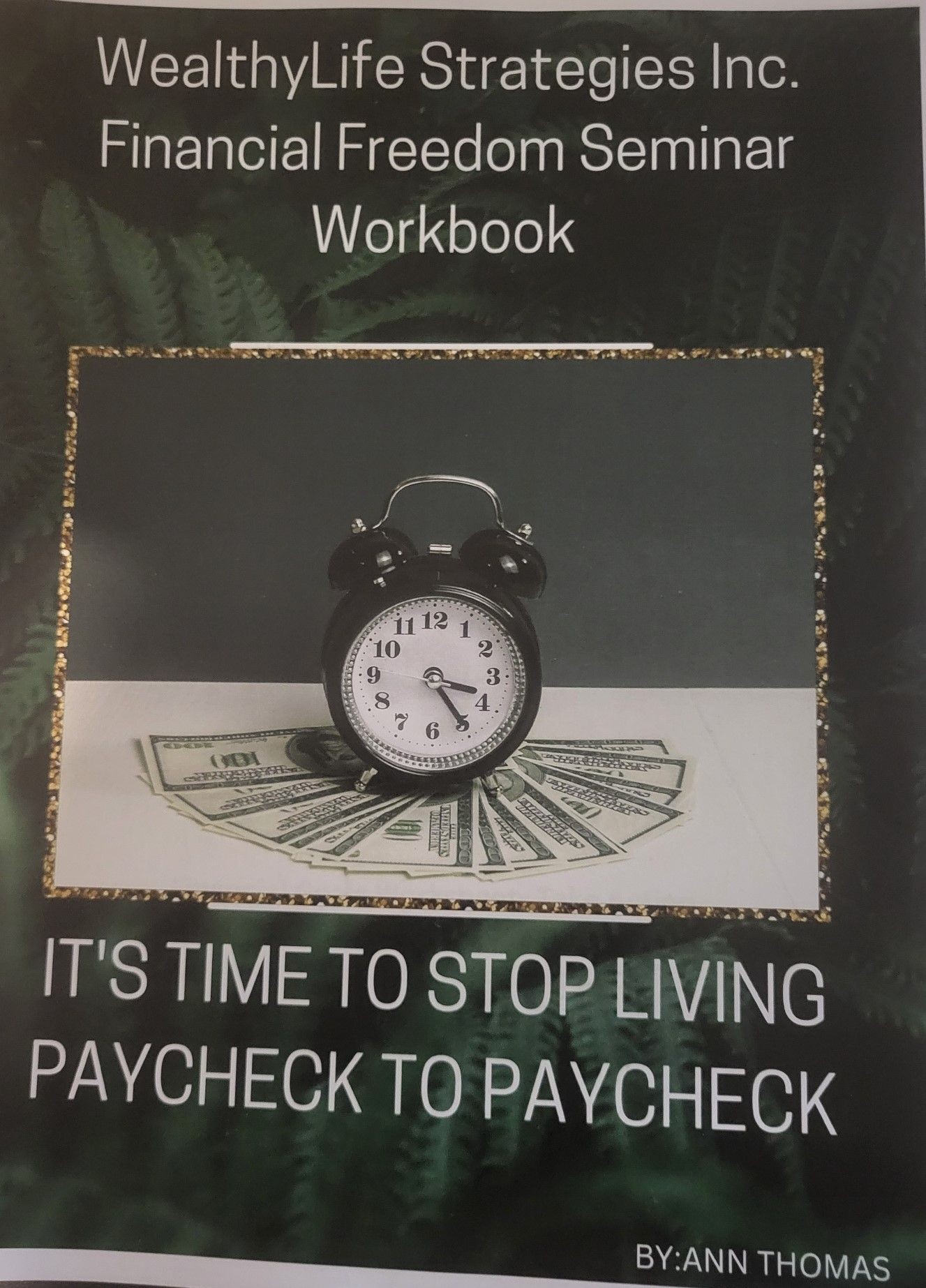 Financial Freedom Seminar Workbook